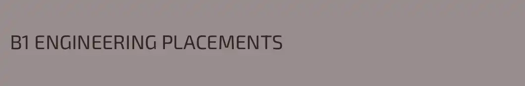 B1 ENGINEERING PLACEMENTS